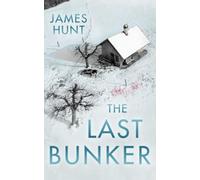The Last Bunker: 4 (EMP Survivor Series)