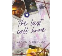 The Last Call Home: 5 (The Timberbridge Brothers)
