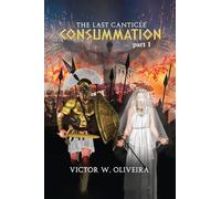 The Last Canticle Consummation: 1