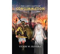 The Last Canticle Consummation: 2