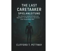 The Last Caretaker Spielanleitung: Der ultimative Spielerleitfaden zum Überleben, zur Moral und zu den Echos einer vergessenen Welt