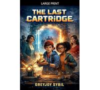 The Last Cartridge: 2 (The Shimmer and the Kid)