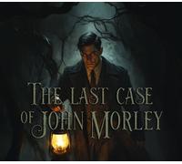 The Last Case of John Morley PC Steam CD Key