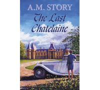 The Last Chatelaine