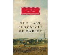 The Last Chronicle of Barset: Introduction by Graham Handley: 208 (Chronicles of Barsetshire)