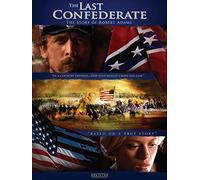 The Last Confederate: The Story of Robert Adams