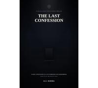 The Last Confession: A Special Agent Evelyn Cross Thriller (The Hollow Files)