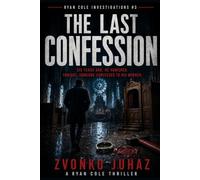 The Last Confession (Ryan Cole Investigations)