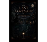 The Last Covenant: 6 (The Blackwater Coven)