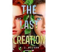 The Last Creation: 3 (The Last She)