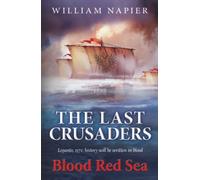 The Last Crusaders: Blood Red Sea