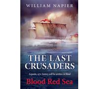 The Last Crusaders: Blood Red Sea (Clash of Empires)