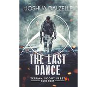 The Last Dance: 8 (Terran Scout Fleet)