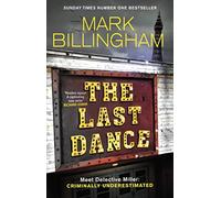 The Last Dance: A Detective Miller case - the first new Billingham series in 20 years