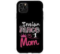 The Last Dance Season Senior Dance Mom Funny Dance Mom Life Case for iPhone 11 Pro Max