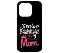 The Last Dance Season Senior Dance Mom Funny Dance Mom Life Case for iPhone 15 Pro