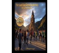 The Last Day Great Awakening: We Can Have Revival