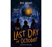 The Last Day of October: A spine-tingling middle-grade horror perfect for Halloween!