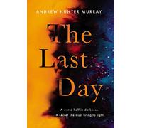 The Last Day: The Sunday Times bestseller and one of their best books of 2020