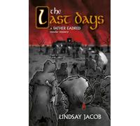The Last Days : A Father Eadred Murder Mystery