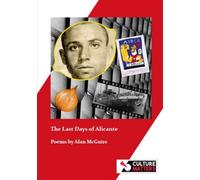 The Last Days of Alicante : Poems by Alan McGuire