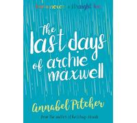 The Last Days of Archie Maxwell