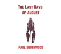 The Last Days of August