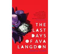 The Last Days of Ava Langdon