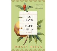 The Last Days of Cafe Leila