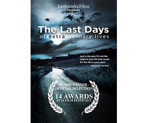 The Last Days of Extraordinary Lives