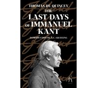 The Last Days of Immanuel Kant