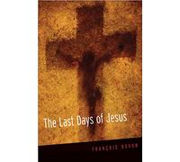 The Last Days of Jesus