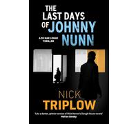 The Last Days of Johnny Nunn (Max Lomax, 2)