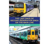 The Last Days of Second Generation EMUs on the Main Line