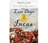 The Last Days of the Incas – Simon & Schuster