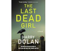 The Last Dead Girl: 3 (David Loogan)