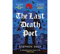 The Last Death Poet : 'A refreshing new voice in YA' Patrick Ness