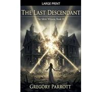 The Last Descendant: 3 (Silent Witness)