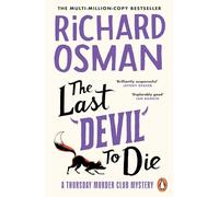 The Last Devil To Die: The Thursday Murder Club 4 (The Thursday Murder Club)