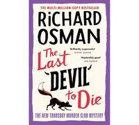 The Last Devil To Die: The Thursday Murder Club 4