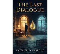 THE LAST DIALOGUE