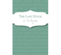 The Last Ditch