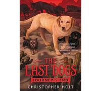 The Last Dogs: Journey's End: 4