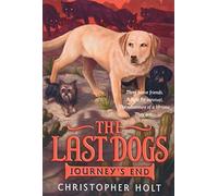 The Last Dogs: Journey's End: 4
