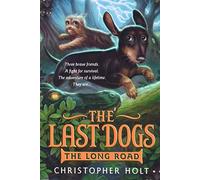 The Last Dogs: The Long Road: 3
