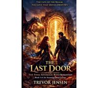 The Last Door: The Final Sovereign-Bond Romantasy: 3 (The Sovereign Bond Trilogy)