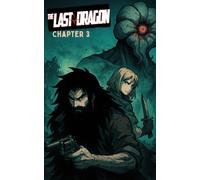 The Last Dragon: Chapter 3 (The Last Dragon Manga)