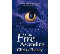 The Last Dragon Chronicles: 7: The Fire Ascending: Book 7