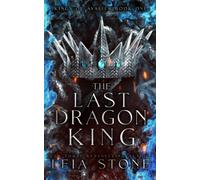 The Last Dragon King: Kings of Avalier