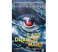 The Last Dragon on Mars – The Dragonships Series – New York Times Bestseller
